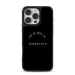 All of this is temporary gothic gold text on black Phone Case