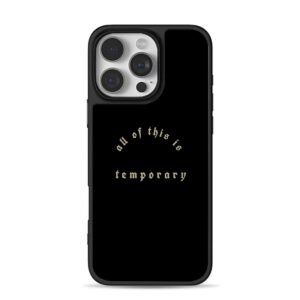All of this is temporary gothic gold text on black Phone Case