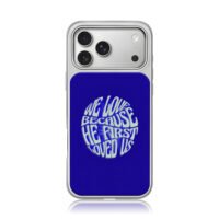 Circular white We love because he first loved us iPhone 17 Pro Max Electroplated Silver Case1