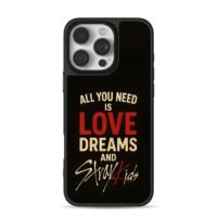 All you need is love dreams and Stray Kids iPhone 16 Pro Max Black Case