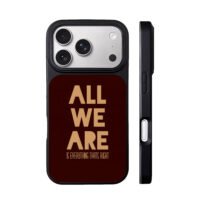 AllWeAreIsEverythingThatsRight iPhone 17 Pro Max Black Case
