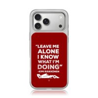 Kimi Raikkonen F1 quote red F1 car iPhone 17 Pro Max Electroplated Silver Case1