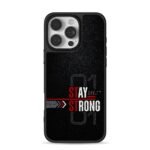 Stay Strong Youre The Best 01 iPhone 16 Pro Max Black Case