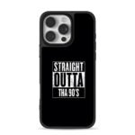 Straight Outta Tha 90s text print iPhone 16 Pro Max Black Case